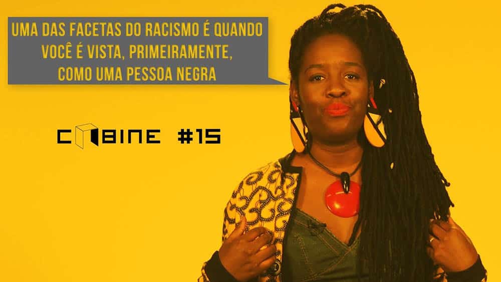 Só quem pode colocar o "negra" antes de quem sou, sou eu | Ana Xongani thumb cabine xongani racismo