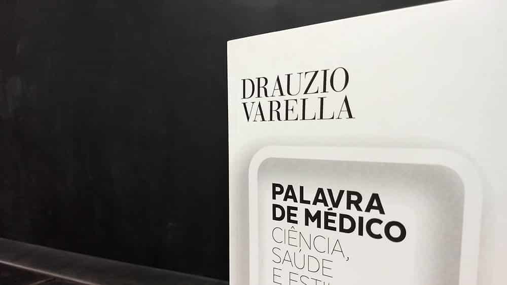 Close na capa do livro "Palavra de Médico", de Drauzio Varella.