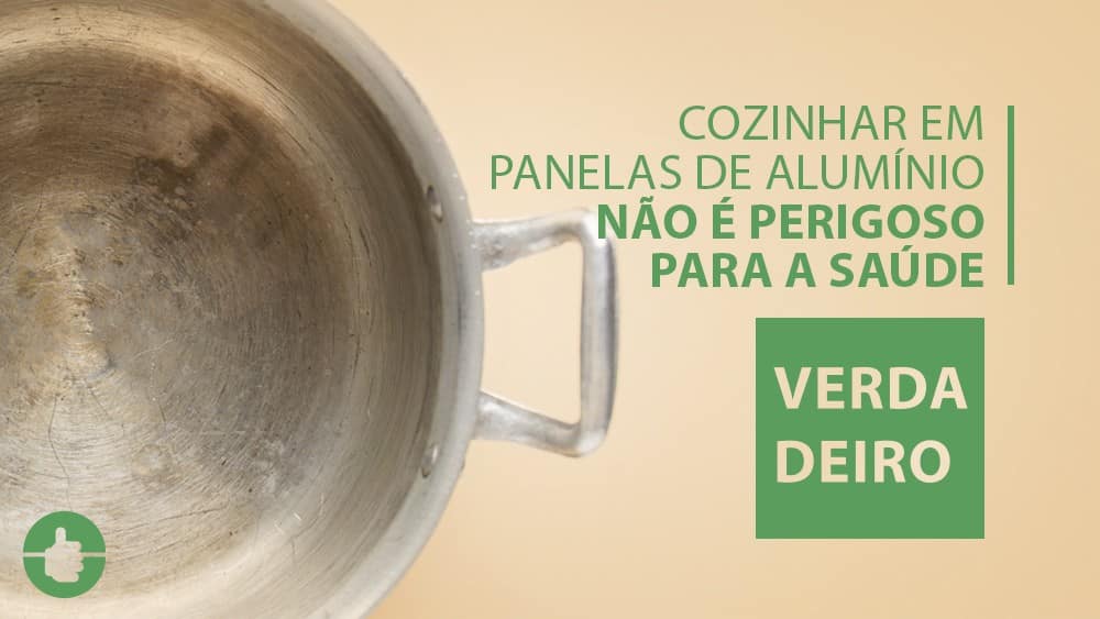 Panela de alumínio vista de cima e texto "cozinhar em panelas de alumínio não é perigoso para a saúde".