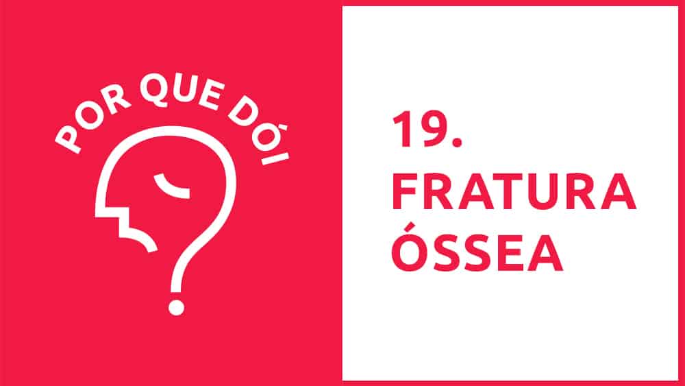 podcast sobre fratura óssea