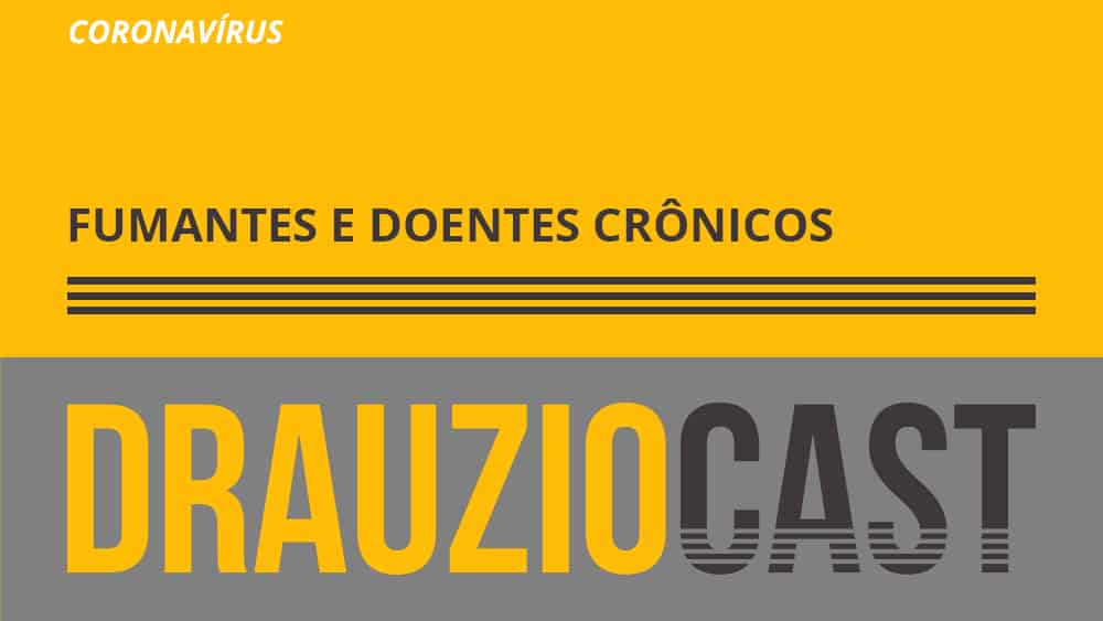 Dr. Drauzio fala sobre risco da vodi-19 entre fumantes e doentes crônicos.