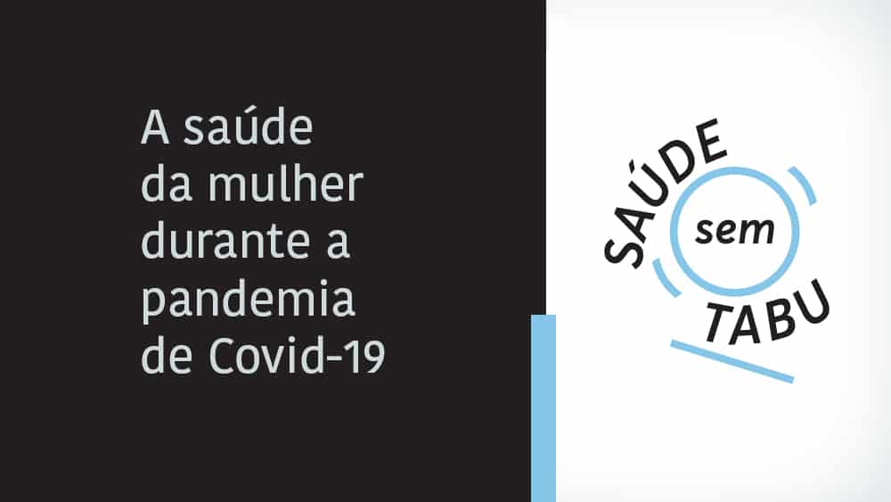 podcast sobre saúde da mulher em tempos de covid-19
