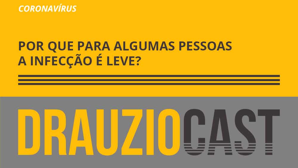 Dr. Drauzio varella explica por que uma pessoa tem um caso leve de coronavírus, e outra tem um caso mais grave.